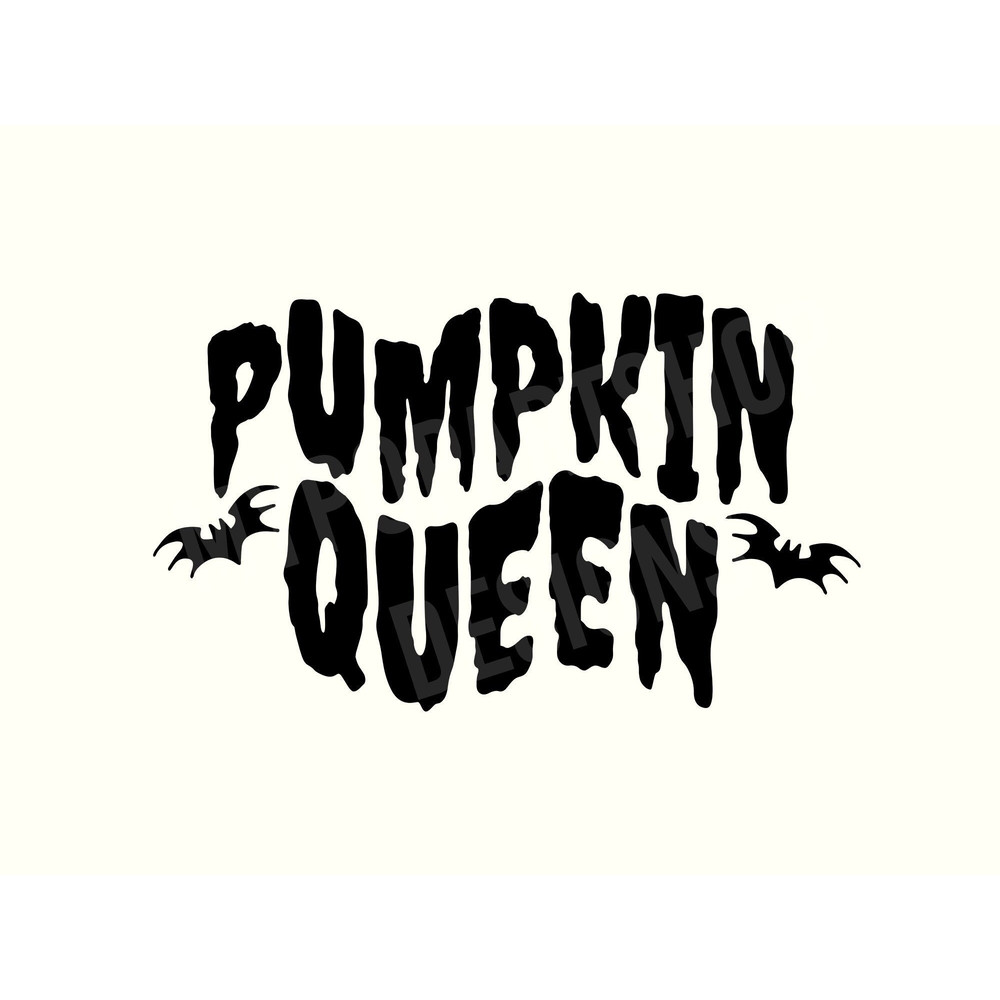 Pumpkin Queen SVG, Spooky Svg, Halloween Queen Svg, Halloween Shirt svg, Happy Halloween Svg, Bat Svg,Goth Svg,Gothic Svg,Pumpkin Quotes Svg.jpg