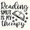 Reading smut Svg, Smutty Book Svg, Smut Svg, Smut Book Svg, Smut Png, Smutty Reader Svg, Funny book Svg,Spicy Book Svg,Reading is my therapy.jpg
