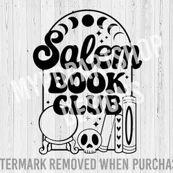 salem svg, spooky book svg, spooky book club, salem sign svg, trendy halloween svg, popular halloween svg, book club svg
