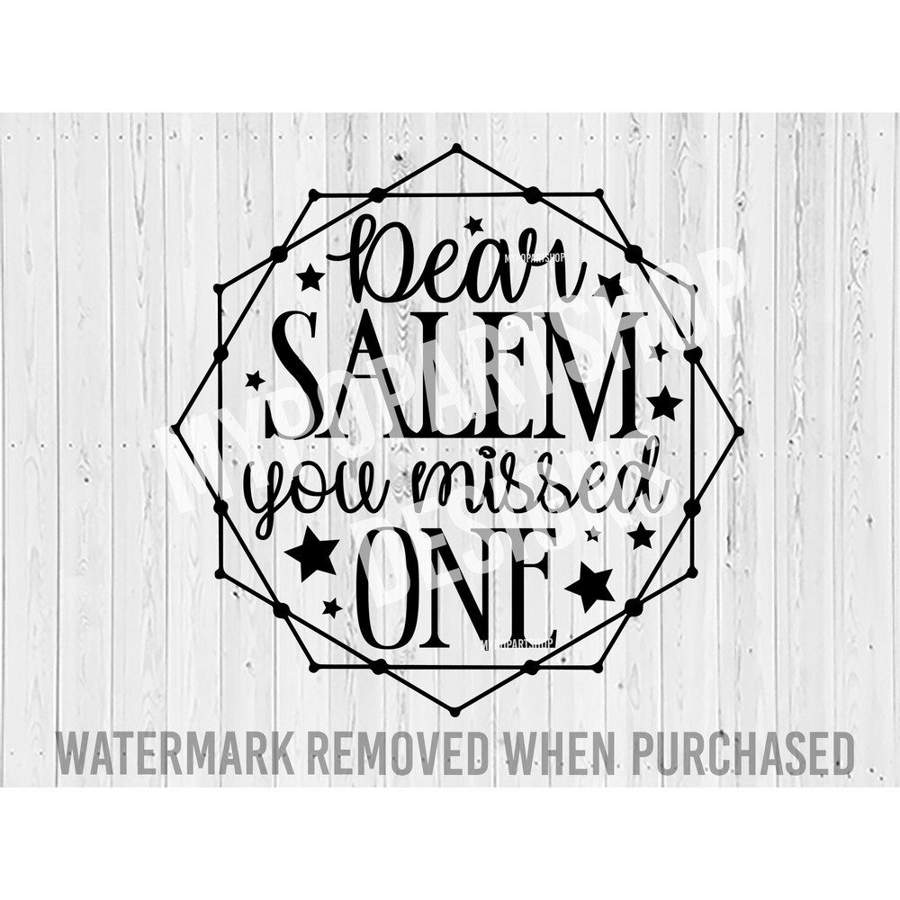 Salem you missed one Svg, Salem Svg, Salem Png, Salem witch Svg, Witchy Svg,Witch Svg,Witch quotes Svg,Witch saying Svg,Trendy Halloween Svg.jpg