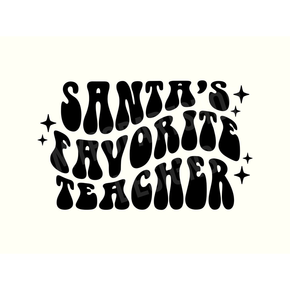 Santas favorite teacher Png, Favorite teacher Svg, Christmas teacher Svg, Teacher christmas Svg, Teacher holiday Png, Trendy teacher Svg.jpg