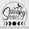 Spooky Vibes SVG, Spooky Svg, Spooky Girl, Bat Svg, Witch SVG, Witchy Svg, Witchy Vibes SVG, Magic Svg, Halloween Svg, Moon Phase Svg.jpg