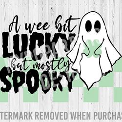 wee bit lucky, st. patricks ghost, spooky st patricks day, retro st patricks day svg, gothic st patricks day, trendy st