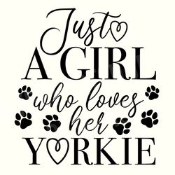 yorkie love svg, yorkie mom svg, yorkshire terrier svg, yorkie svg, yorkshire svg, yorkie dog, yorkie dad svg, i love my