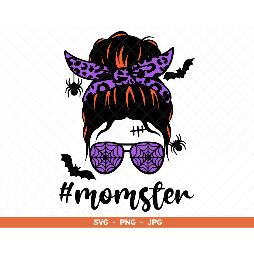 Momster svg, Halloween png, Halloween Mama svg, Spooky Mama svg, Momster png, Halloween Mom png, Messy Bun Halloween, Momster Sublimation.jpg