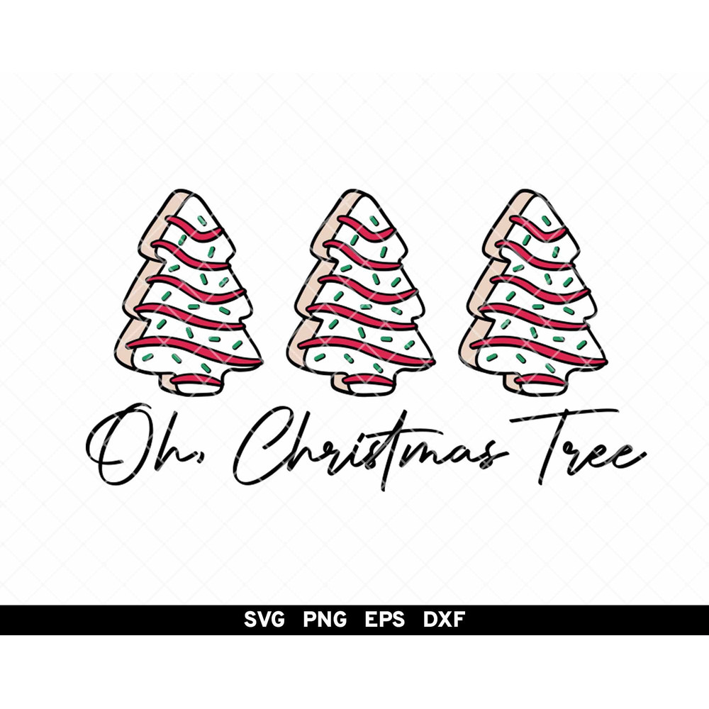 Oh Christmas Tree svg, Christmas Tree Cake png, Oh Christmas Tree Cake png, Christmas Tree Cakes svg, Christmas Sublimation.jpg