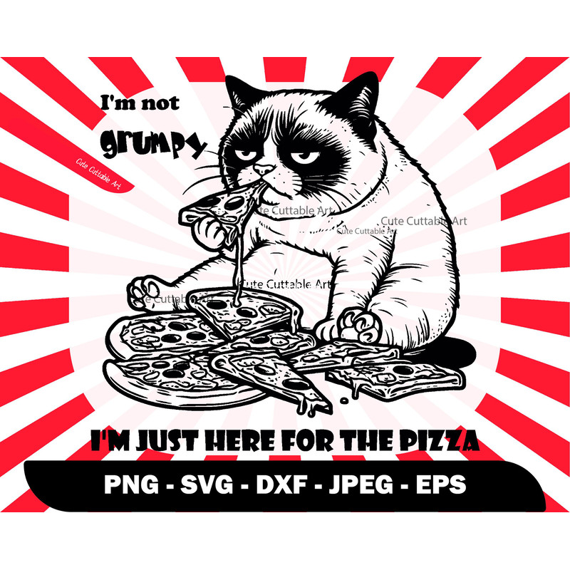 I Am Not Grumpy I Am Just Here For The  Pizza Svg, Grumpy Cat Eating Pizza Svg, Cat Svg, Cute Fat Cat Clipart, Kitty Svg, Pizza Lover Svg 91.jpg