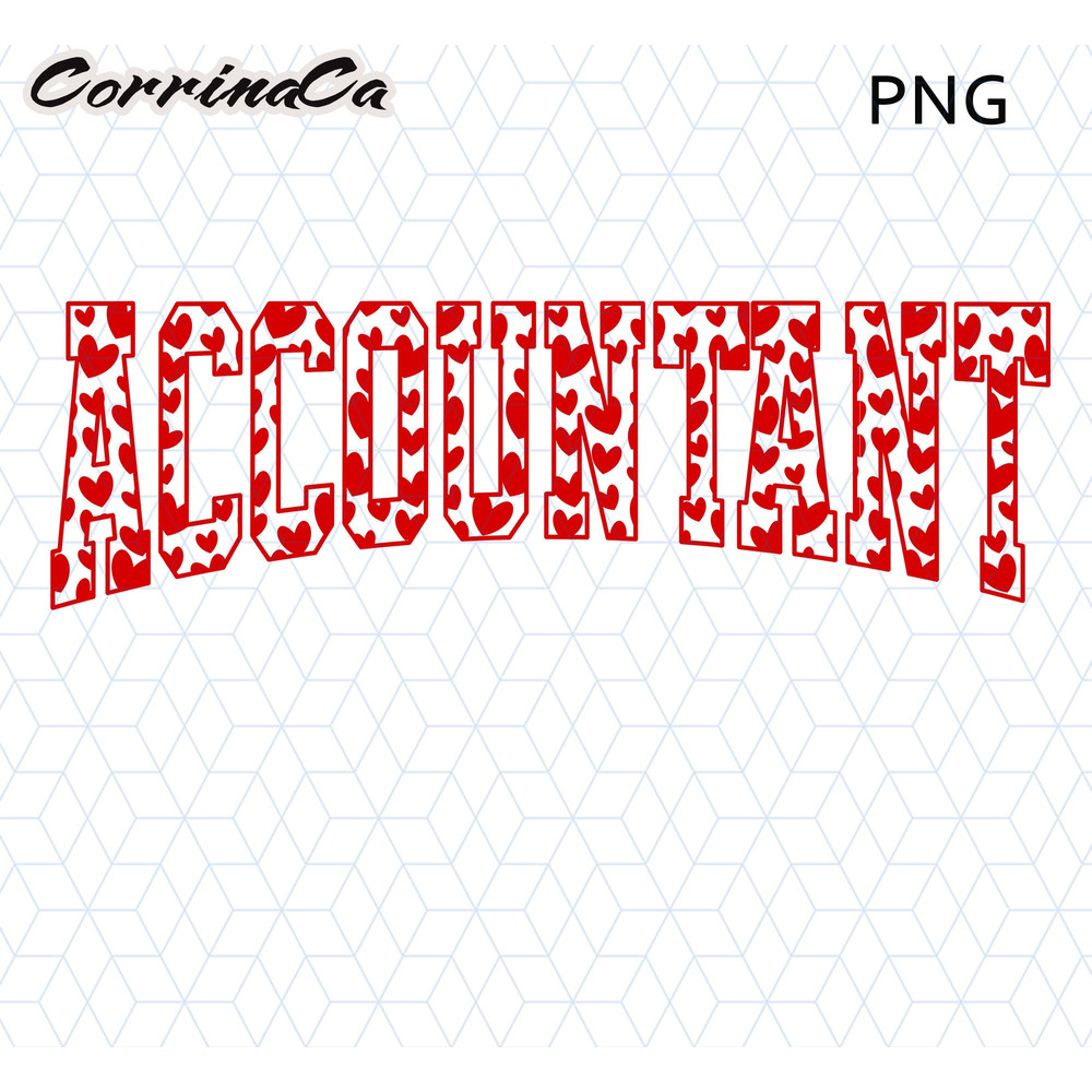 Accountant Heart Png, Accountant Valentines Png, Valentines Day Png, Accountant Sublimation, Valentine Accountant Shirt Png Design.jpg