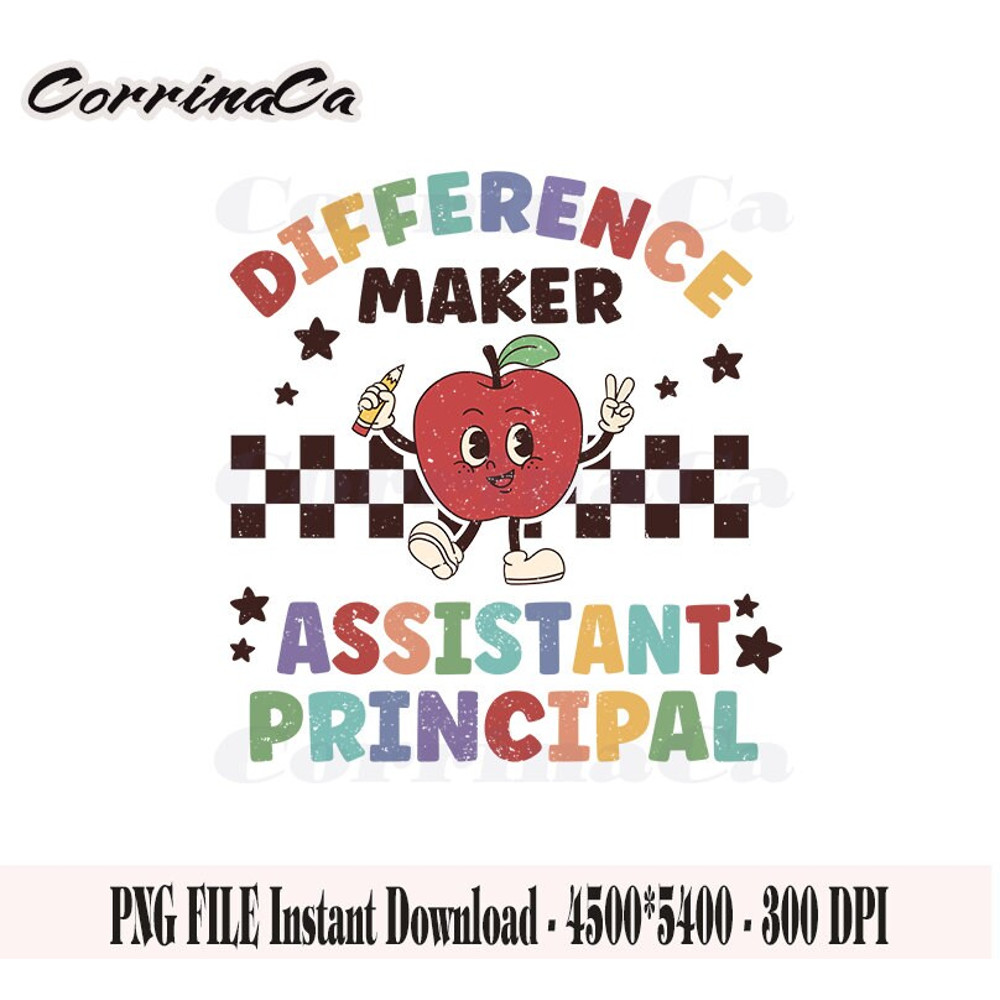 Assistant Principal PNG, Difference maker Assistant Principal png, Assistant Principal sublimation, Teacher png, Assistant Principal Design.jpg