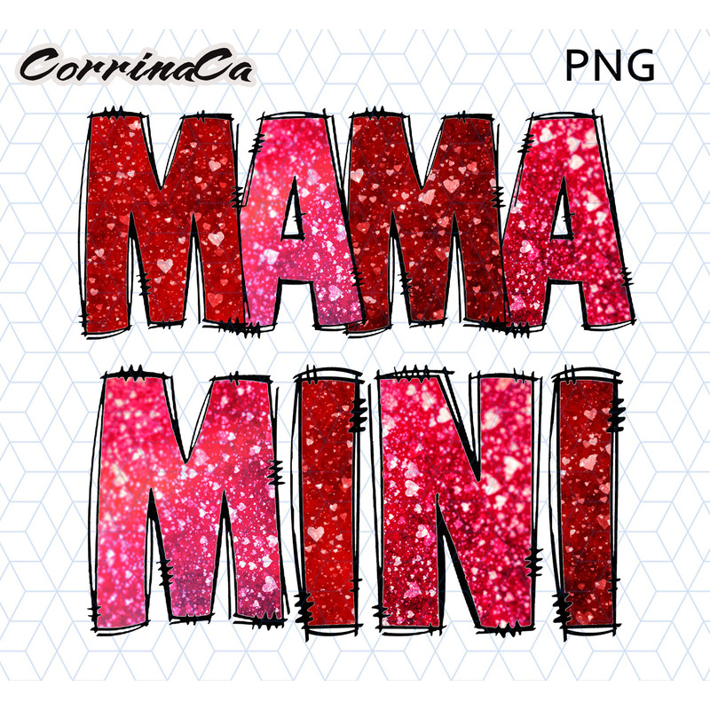 Mama Mini Valentines Png Valentines Sublimation Design, Valentines Day Sublimation Digital Design Download, Glitter Valentines Shirt Designs 1.jpg