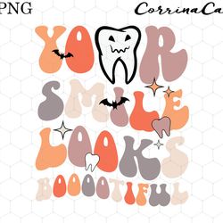 your smile looks booootiful dental halloween png, halloween dentist png, funny halloween teeth,trick or treat brush your