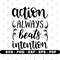 Action always beats intention svg, Action svg, Shirt design svg, Vector, Cricut and Silhouette, Instant download.jpg