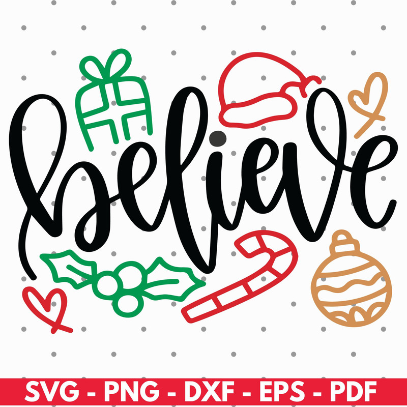 Believe svg, Christmas sign svg, Believe sign svg, Christmas cut files, Instant download.jpg
