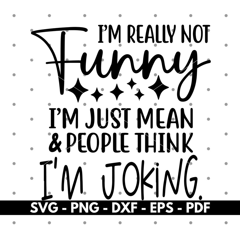 Funny T shirt design svg, Funny svg, Shirt design svg, Vector, Cricut and Silhouette, Instant download.jpg