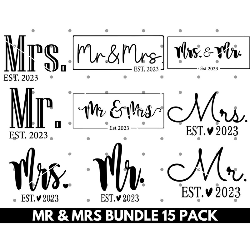 Mr and Mrs 2023 svg hand lettered, Mr and Mrs split monogram svg, Hubby and Wifey est 2023 svg, Marriage svg, Wedding 2023 svg.jpg