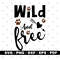 Wild and free svg, Wild svg, Cricut cut files, Silhouette cut files, Vector, Instant download.jpg