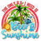 Beer and sunshine png sublimation design download, summer drink png, hello summer png, beach vibes png, sublimate designs download.jpg
