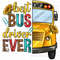 Best bus driver ever png sublimation design download, school life png, school bus png, bus driver png, back to school png, designs download.jpg