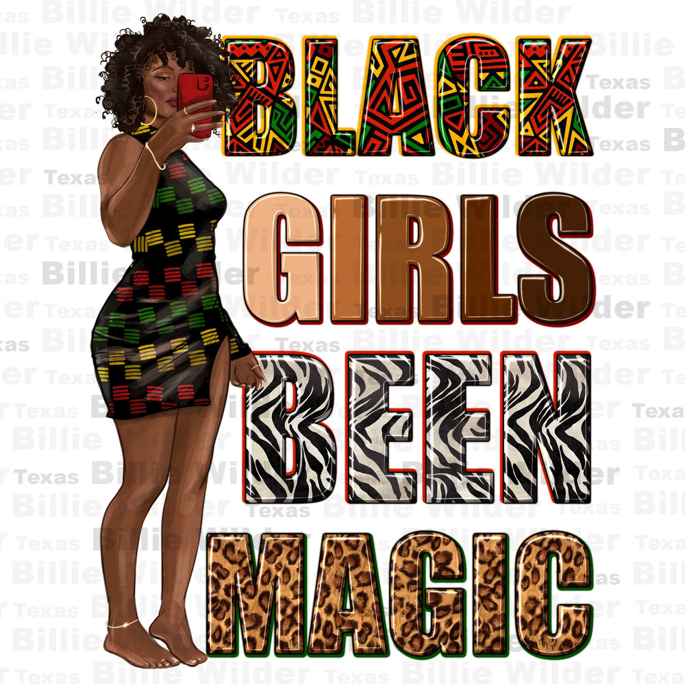 Black girls been magic png sublimation design download, African American png, black woman png, black lives matter png, sublimate download.jpg