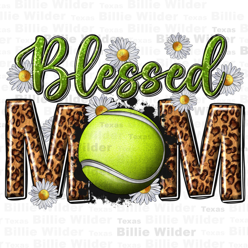 Blessed mom with Tennis and daisy png, Mother's Day png, sport png, western mom png, Tennis ball png, sublimate designs download.jpg
