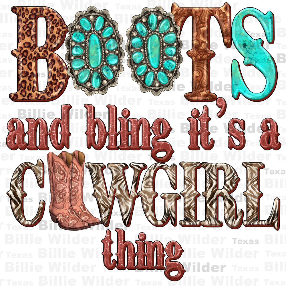 Boots and bling it's a Cowgirl thing png sublimation design download, Cowgirl png, Cowgirl life png, western Cowgirl png, designs download.jpg