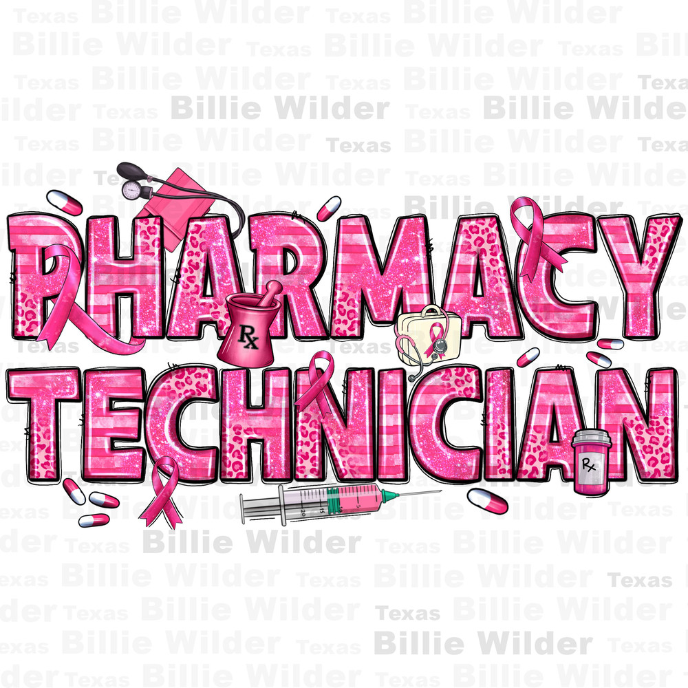 Breast Cancer Pharmacy Technician png, Cancer Awareness png, find a cure png, fight Cancer png, sublimate designs download.jpg