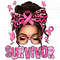 Breast Cancer Survivor messy bun png, Breast Cancer png, Cancer Awareness png, Cancer messy bun png, sublimate designs download.jpg