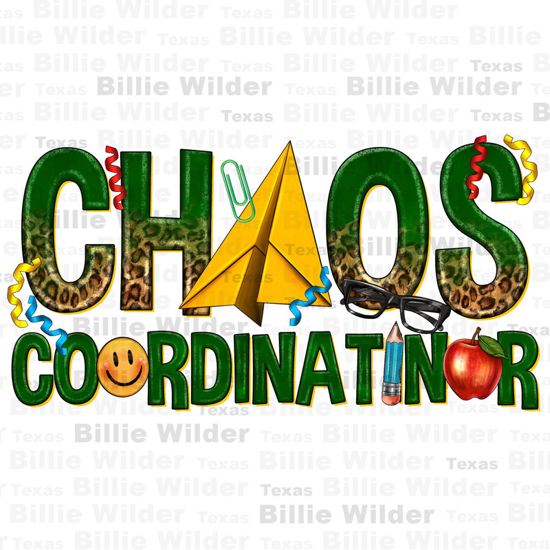 Chaos coordinator png sublimation design download, Teacher's Day png, back to school png, Teacher life png, sublimate designs download.jpg