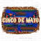 Cinco de mayo png sublimation design download, Mexican Day png, Mexican png, western background png, sublimate designs download.jpg