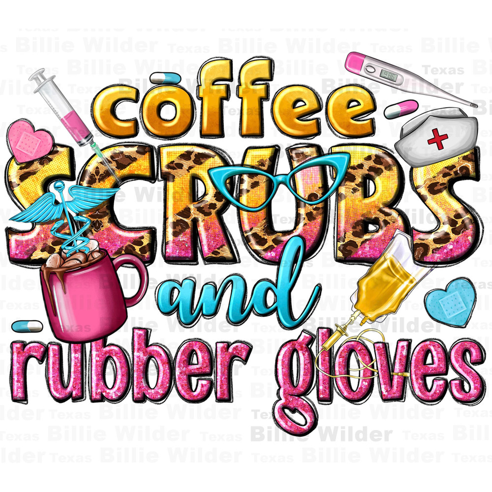 Coffee scrubs and rubber gloves png sublimation design download, Nurse png, Nursing png, Nurse life png, Nurse love png, sublimate download.jpg