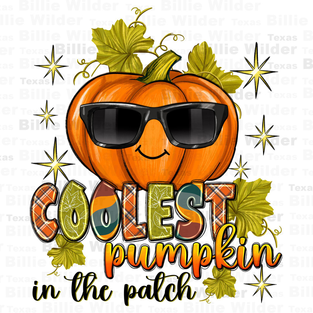 Coolest Pumpkin In The Patch Png Sublimation Design, Fall Png, Fall Vibes Png, Hello Fall Png, Pumpkin Png, Fall Leaves Png,Digital Download.jpg