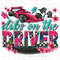 Dibs on the driver png sublimation design download, race life png, racing png, game day png,race track png, sublimate download.jpg