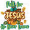 Fall for Jesus he never leaves png sublimation design download, Hello Fall png, Autumn png, Fall vibes png, cross png, sublimate download.jpg
