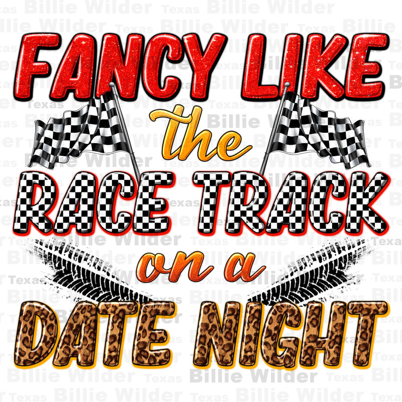 Fancy like the race track on a date night png, race life png, racing png, game day png, sport png, race track png, sublimate download.jpg
