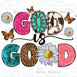 god is good png sublimation design download, christian png, western god png, western patterns png, sublimate designs dow