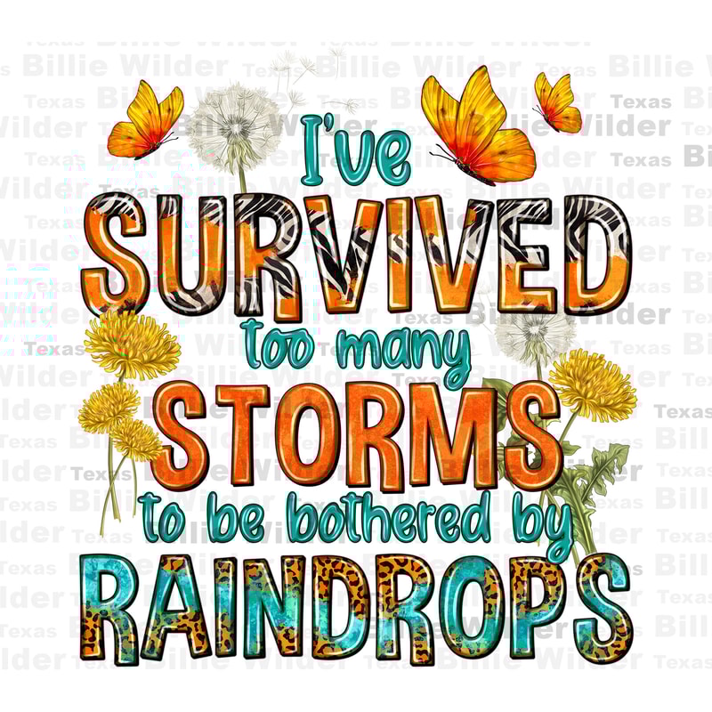 I've survived too many storms png sublimation design download, Hello Fall png, Autumn png, Fall vibes png, sublimate designs download.jpg