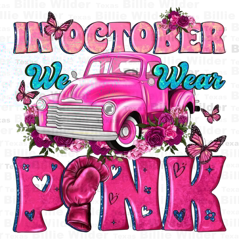 In October we wear pink truck png sublimation design download, Cancer Awareness png, find a cure png, fight Cancer png, sublimate download.jpg