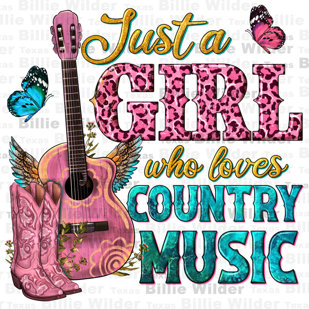 Just a girl who loves country music png sublimation design download, country life png, country music png,western png design,designs download.jpg