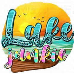 lake junkie png sublimation design download, lake life png, hello summer png, western lake png, sublimate designs downlo