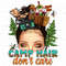 Messy bun camp hair don't care png, camping png, happy camper png, camp life png, western camp png, sublimate designs download.jpg