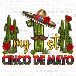 my 1st cinco de mayo png sublimation design download, cinco de mayo png, mexican png, first cinco de mayo png, sublimate