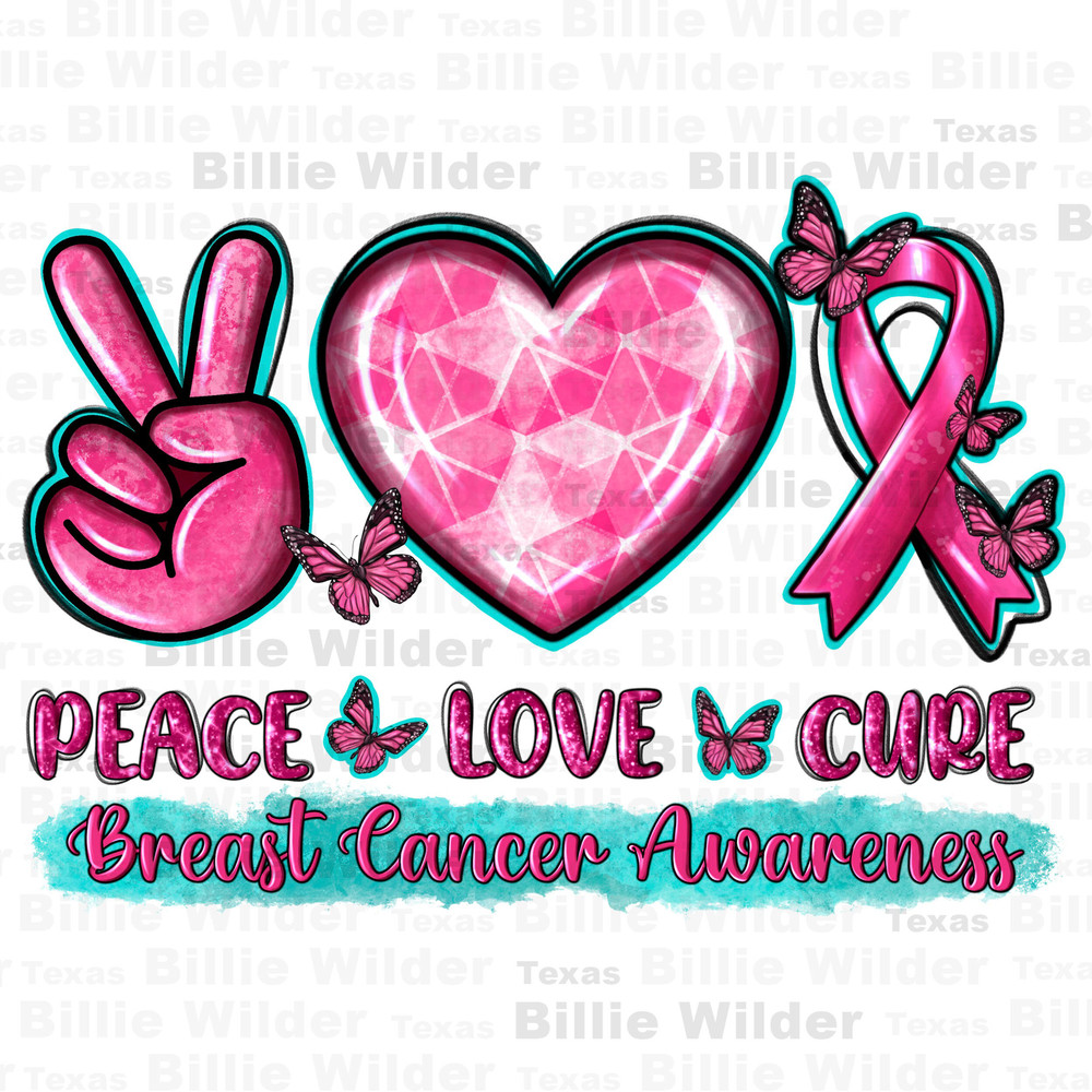 Peace love cure Breast Cancer Awareness png sublimation design download, Cancer Awareness png, find a cure png, fight Cancer png, download.jpg