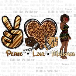 peace love melanin png sublimation design download, juneteenth png, afro woman png, 1865 vibes png, sublimate designs do