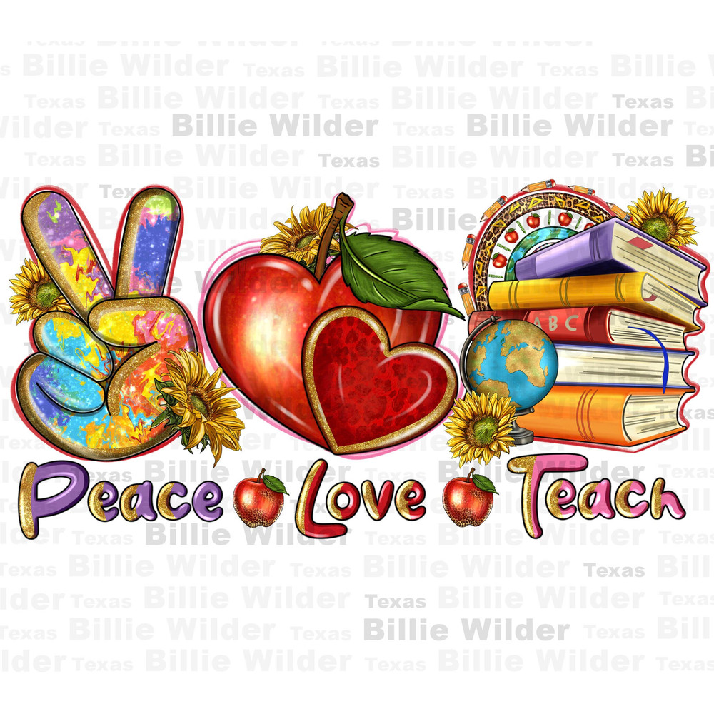 Peace love Teach png sublimation design download, Teacher's Day png, back to school png, Teacher life png, sublimate designs download.jpg
