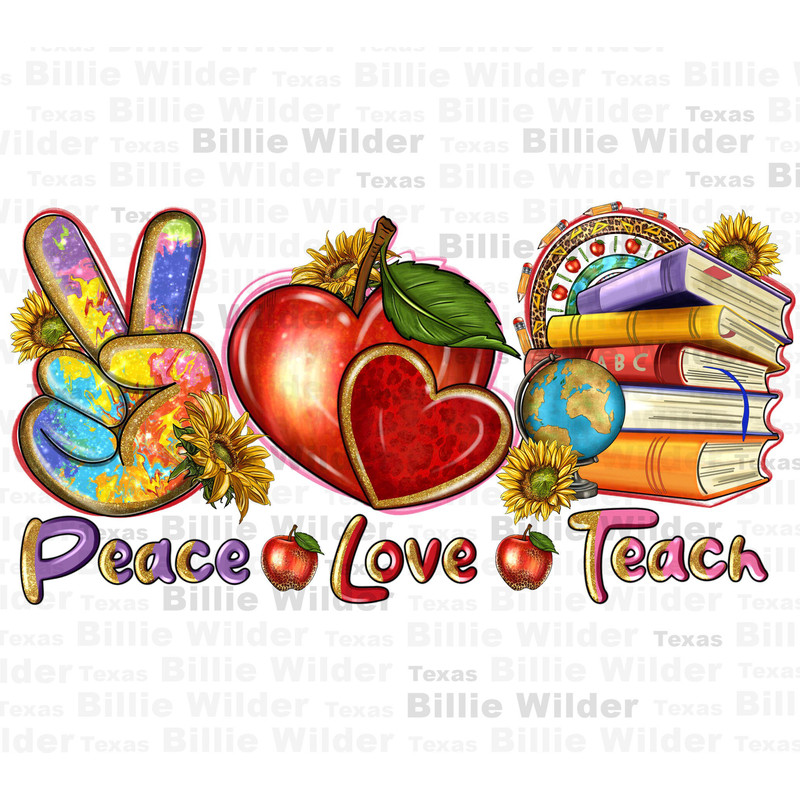Peace love Teach png sublimation design download, Teacher's Day png, back to school png, Teacher life png, sublimate designs download.jpg