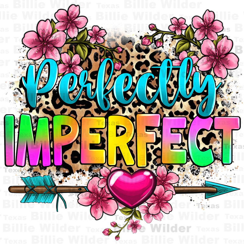 Perfectly imperfect png sublimation design download, western png design, western perfectly imperfect png, sublimate designs download.jpg