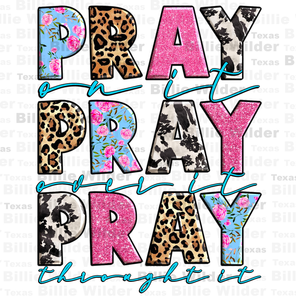 Pray on it Pray over it Pray throught it png sublimation design download, Christian png, Faith png, Religious png,sublimate designs download.jpg