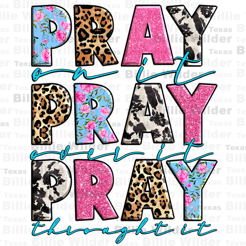 Pray on it Pray over it Pray throught it png sublimation design download, Christian png, Faith png, Religious png,sublimate designs download.jpg