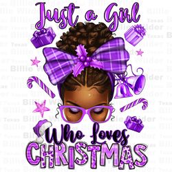purple just a girl who loves christmas afro messy bun png sublimation design, messy bun png, purple christmas png,sublim