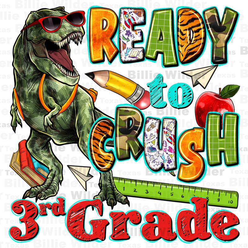 Ready to crush third grade png sublimation design download, 3rd grade png, before school png, back to school png sublimate designs download.jpg